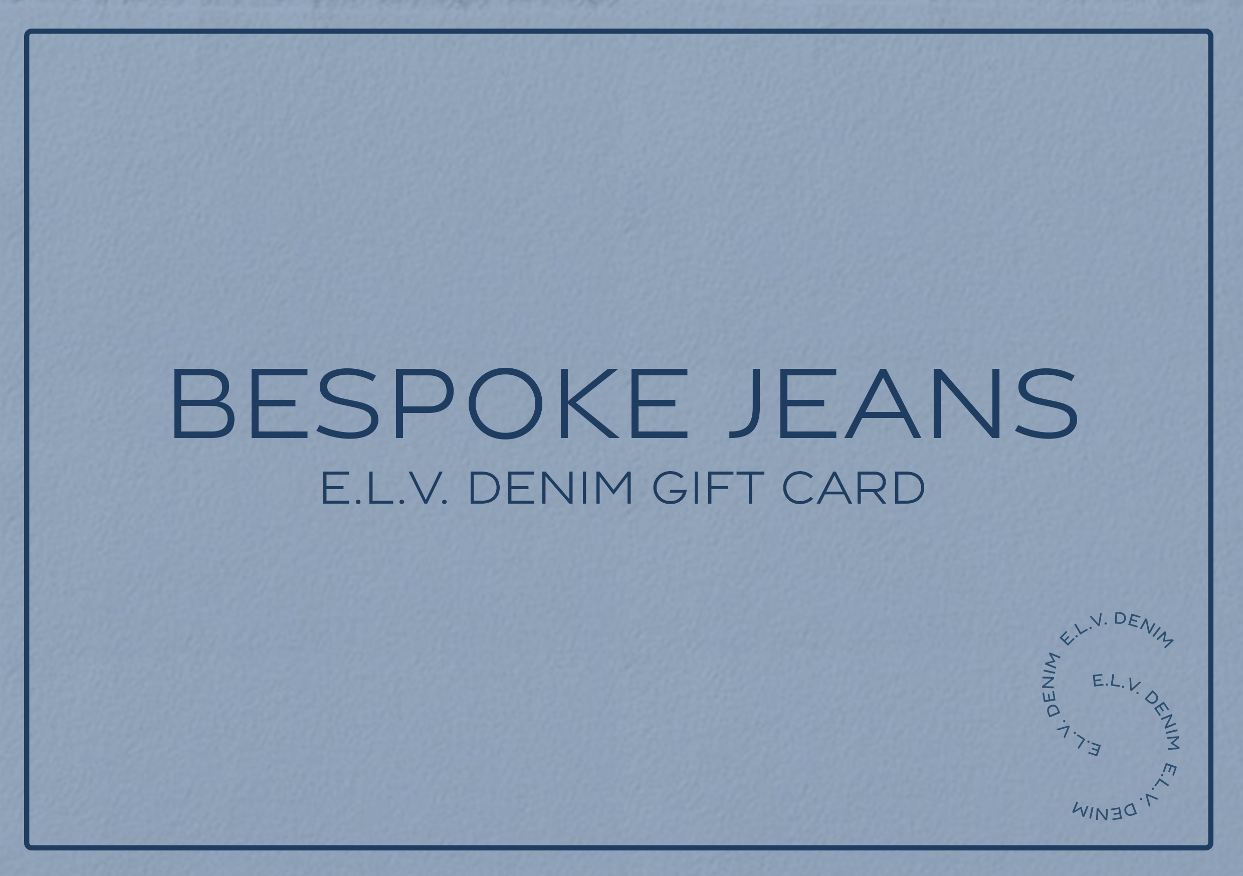 E.L.V. Denim Gift Card