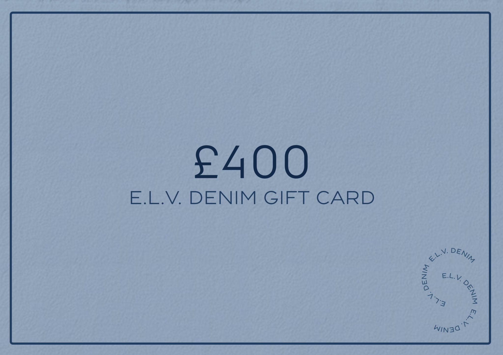 E.L.V. Denim Gift Card - E.L.V. Denim