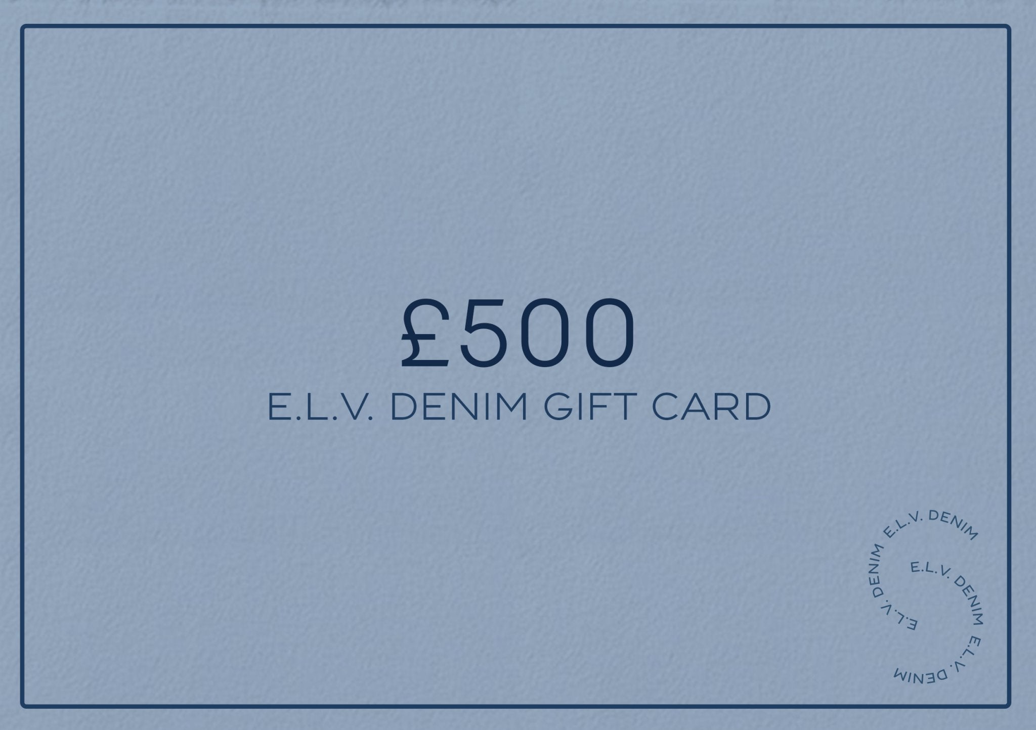 E.L.V. Denim Gift Card - E.L.V. Denim